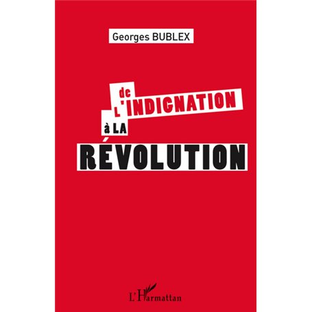 De l'indignation à la révolution