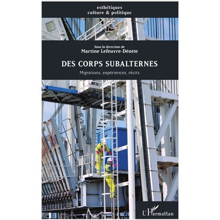 Des corps subalternes