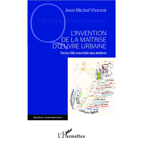L'invention de la maîtrise d'oeuvre urbaine