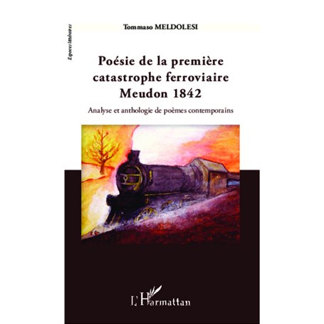 Poésie de la première catastrophe ferroviaire