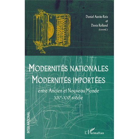 Modernités nationales, modernités importées