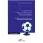 La sélection des footballeurs professionnels