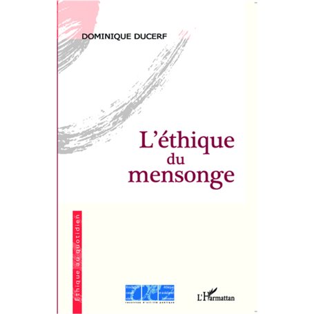 L'éthique du mensonge