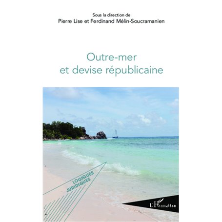 Outre-mer et devise républicaine