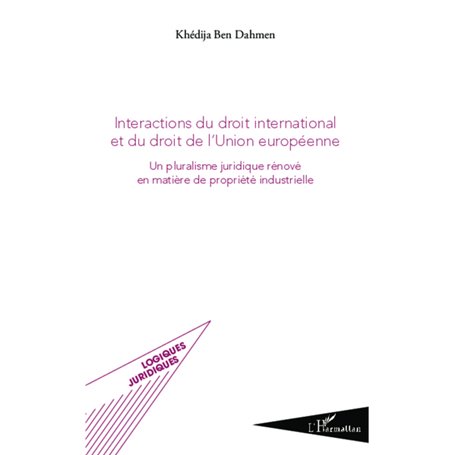 Intéractions du droit international et du droit de l'union européenne
