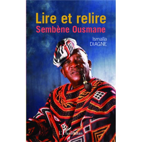 Lire et relire Sembène Ousmane