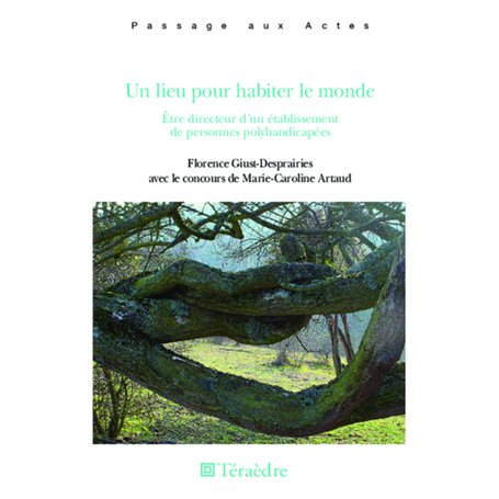 Un lieu pour habiter le monde