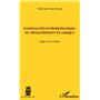 Rationalités et problématique du développement en Afrique