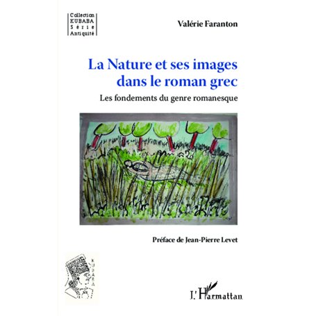 La Nature et ses images dans le roman grec