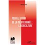 Pour le futur de la Méditerranée : l'agriculture