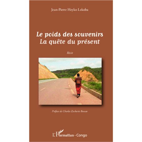 Le poids des souvenirs La quête du présent