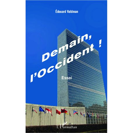 Demain l'Occident !