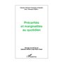 Précarités et marginalités au quotidien
