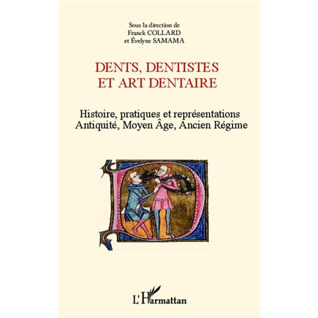 Dents, dentistes et art dentaire