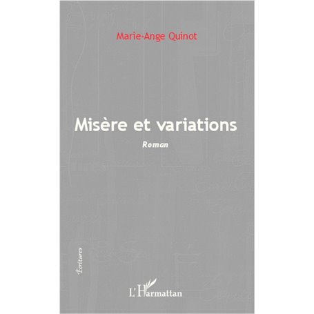 Misère et variations