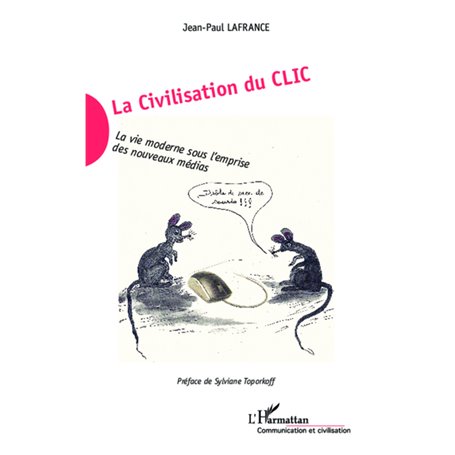 La Civilisation du Clic
