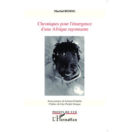 Chroniques pour l'émergence d'une Afrique rayonnante