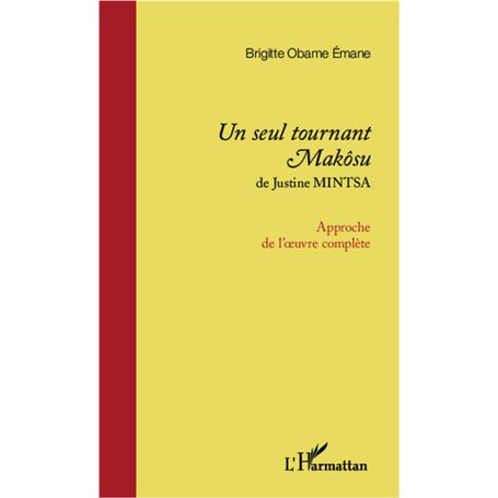 -em+Un seul tournant Makôsu-/em+ de Justine Mintsa
