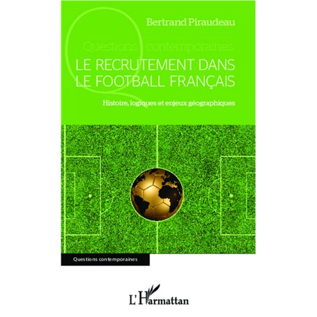 Le recrutement dans le football  français