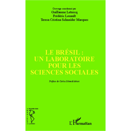 Le Brésil : un laboratoire pour les sciences sociales