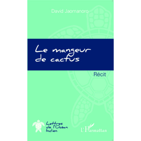 Le mangeur de cactus