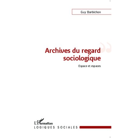 Archives du regard sociologique