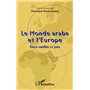 Le monde arabe et l'Europe