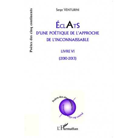 Eclats d'une poétique de l'approche de l'inconnaissable