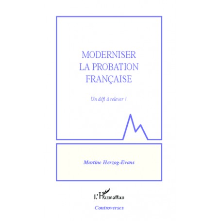 Moderniser la probation française