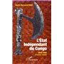 Etat Indépendant du Congo 1885-1908 D'autres vérités