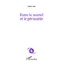Entre le mortel et le périssable