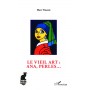Le vieil art : ana, perles...