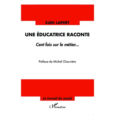Une éducatrice raconte