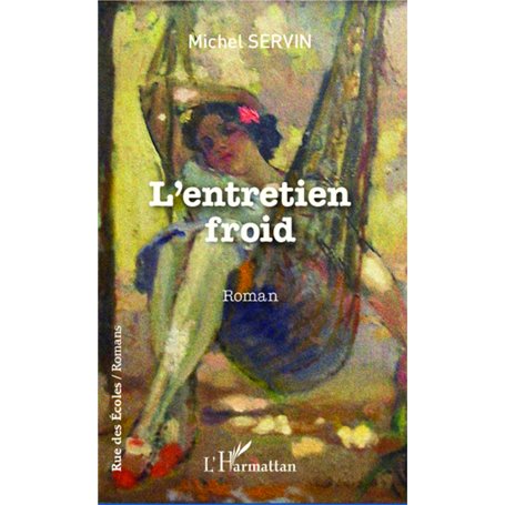 L'entretien froid