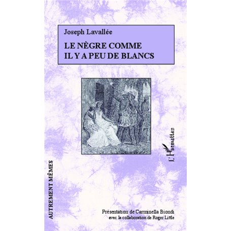 Le nègre comme il y a peu de blancs