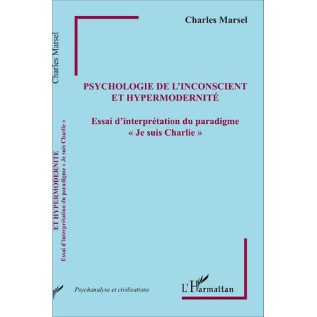 Psychologie de l'inconscient et hypermodernité
