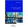 Le nouvel esprit de Marseille