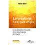 La créativité n'est pas un jeu