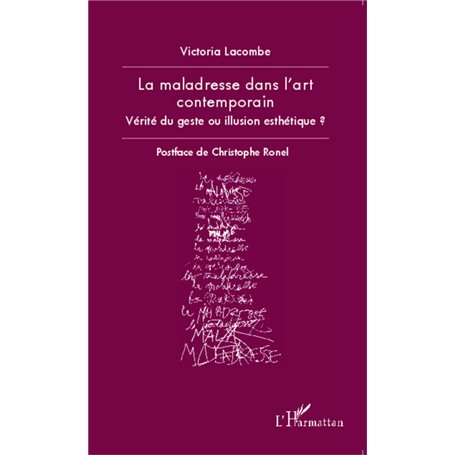 La maladresse dans l'art contemporain