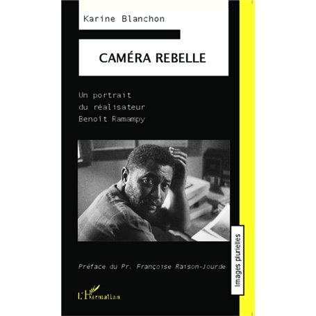 Caméra rebelle