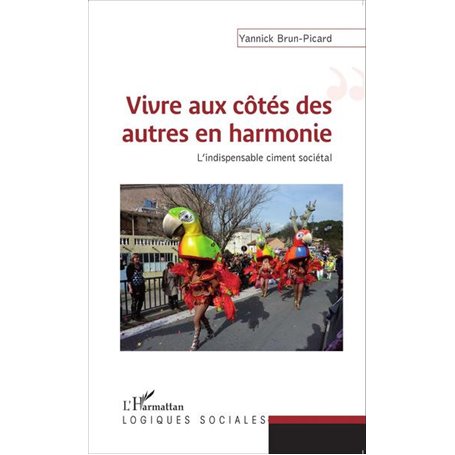 Vivre aux côtés des autres en harmonie
