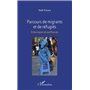 Parcours de migrants et de réfugiés
