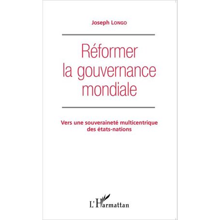 Réformer la gouvernance mondiale