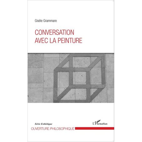 Conversation avec la peinture