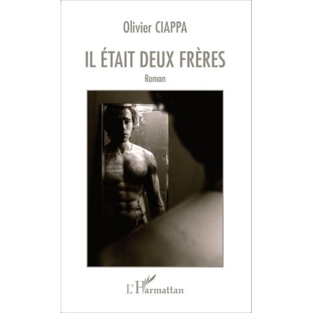 Il était deux frères