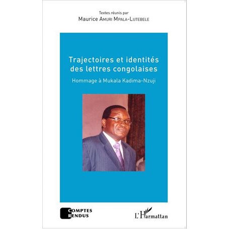 Trajectoires et identités des lettres congolaises