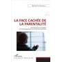 La face cachée de la parentalité