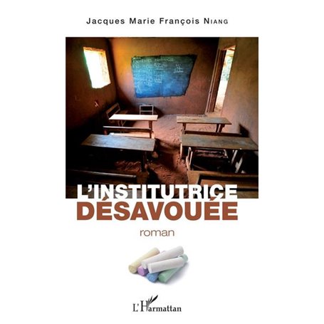 L'institutrice désavouée