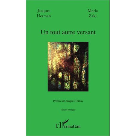 Un tout autre versant