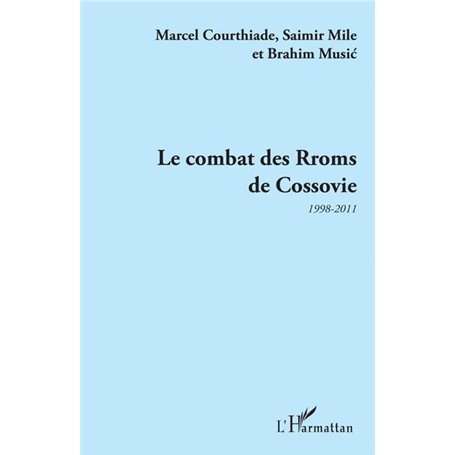 Le combat des Rroms de Cossovie